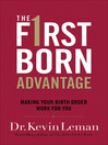 The Firstborn Advantage (eBook): Making Your Birth Order Work for You